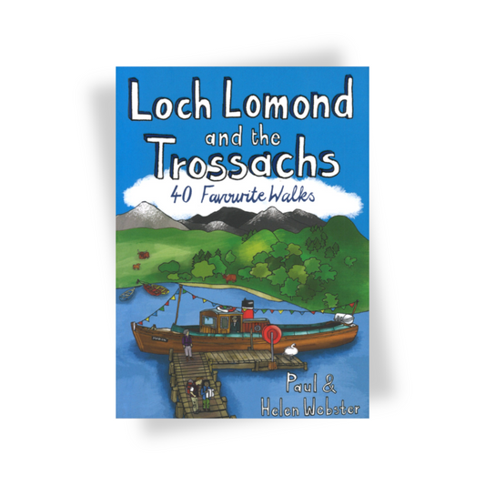Loch Lomond and the Trossachs 40 Favourite Walks